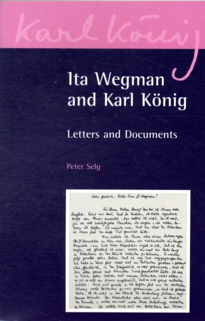 Ita Wegman and Karl Konig