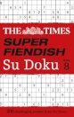 The Times Super Fiendish Su Doku Book 8