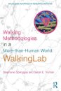 Walking Methodologies in a More-than-human World