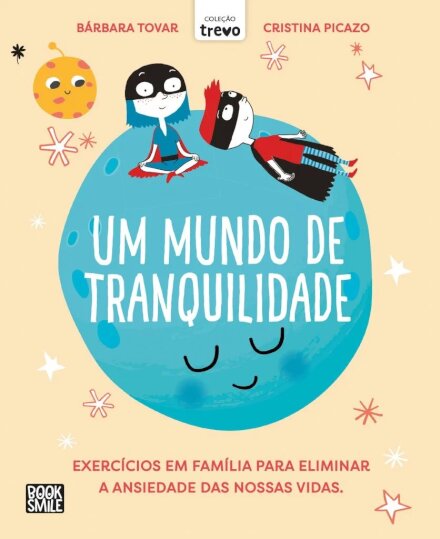 Um Mundo de Tranquilidade