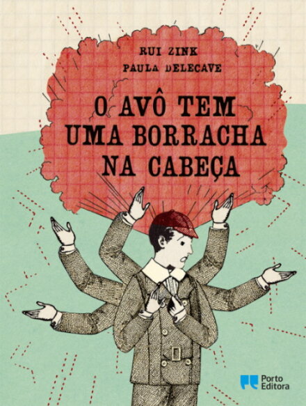O Avô Tem uma Borracha na Cabeça