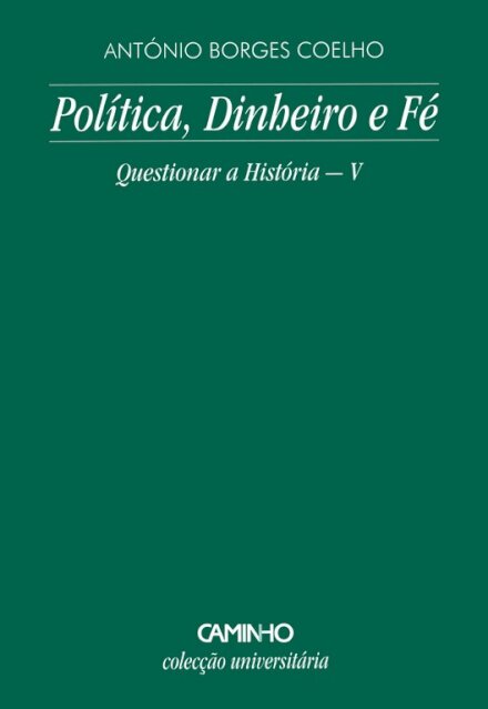 Política, Dinheiro E Fé