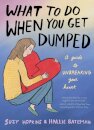What to Do When You Get Dumped