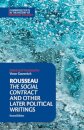 Rousseau: The Social Contract and Other Later Political Writings