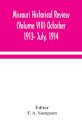 Missouri Historical Review (Volume VIII) Octorber 1913- July, 1914