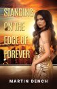 Standing on the Edge of Forever