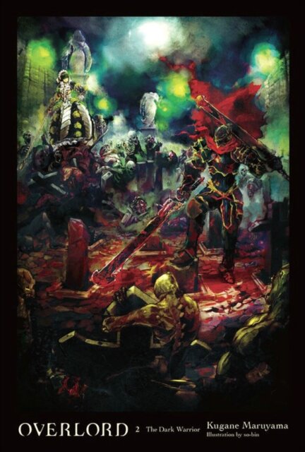 Overlord, Vol. 2 (light novel) : The Dark Warrior