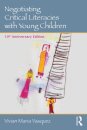Negotiating Critical Literacies with Young Children