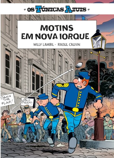 Os túnicas azuis 14 - motins em nova iorque