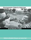 Photographs Objects Histories