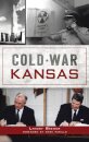 Cold War Kansas