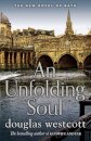 An Unfolding Soul - A tale of Bath