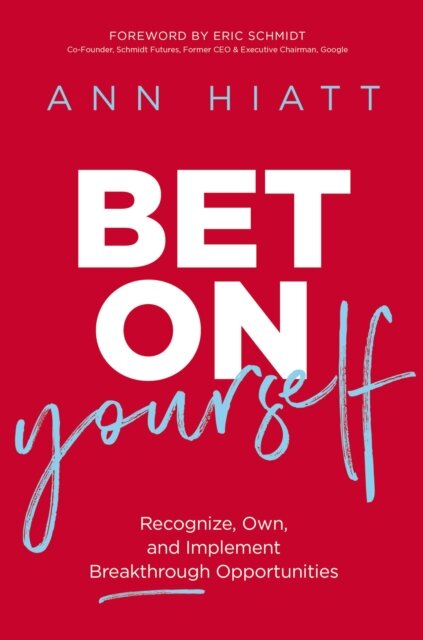 Bet On Yourself