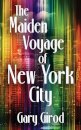 The Maiden Voyage of New York City