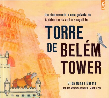 Um Rinoceronte e Uma Gaivota na Torre de Belém