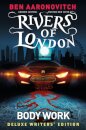 Rivers of London Vol. 1: Body Work Deluxe Writers' Edition