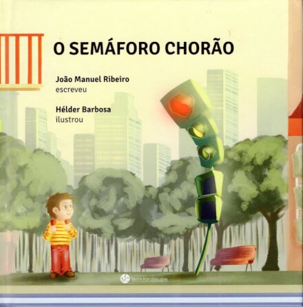 O Semaforo Chorao