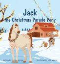 Jack the Christmas Parade Pony