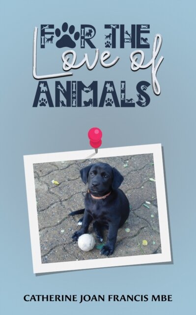 For the Love of Animals
