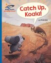 Reading Planet - Catch Up, Koala! - Blue: Galaxy
