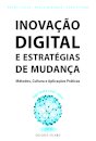 Inovação Digital e Estratégias de Mudança