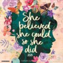 She Believed She Could, So She Did 2025 12 X 12 Wall Calendar