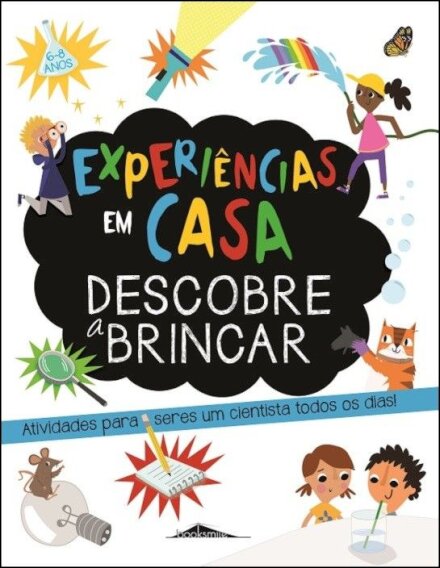 Experiências em Casa: Descobre a Brincar
