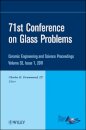 71st Conference on Glass Problems