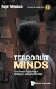 Terrorist Minds: From Social-psychological Profiling To Assessing The Risk