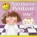 Não Quero Pentear-Me
