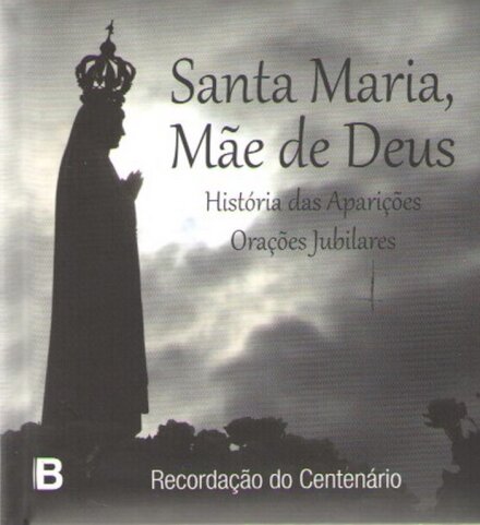 Santa Maria, Mãe De Deus