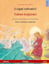 I cigni selvatici - Yaban ku&#287;ular&#305; (italiano - turco)
