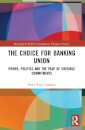 The Choice for Banking Union