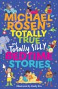 Michael Rosen's Totally True (and totally silly) Bedtime Stories