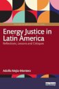Energy Justice in Latin America