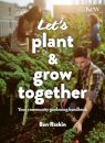 Let's Plant & Grow Together
