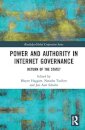Power and Authority in Internet Governance