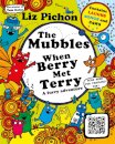 Mubbles: When Berry Met Terry