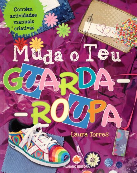 Muda o Teu Guarda-Roupa