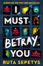 I Must Betray You
