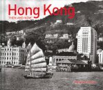 Hong Kong Then and Now®