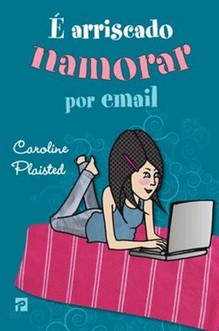E Arriscado Namorar Por E-Mail