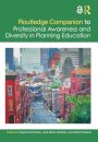 Routledge Companion to Professional Awareness and Diversity in Planning Education