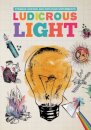 Ludicrous Light