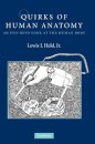 Quirks of Human Anatomy