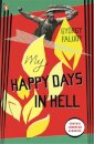 My Happy Days In Hell