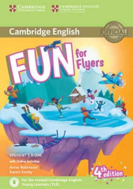Fun for Flyers Student's Book with audio with online Activities 4th Edition