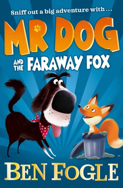 Mr Dog & Faraway Fox Mr Dog