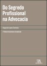 Do Segredo Profissional na Advocacia (2ª Edição actualizada e completada)
