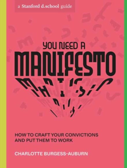 You Need A Manifesto